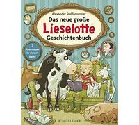 Alexander Steff Das neue große Lieselotte Geschichtenbuch: 3 (Copertina rigida)