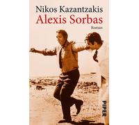 Alexander Steinmetz Nikos Kazantzakis Isidora Rosent Alexis Sorbas: (Tascabile)