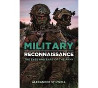 Alexander Stilwell Military Reconnaissance (Copertina rigida)