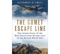 Alexander Stilwell The Comet Escape Line (Copertina rigida)