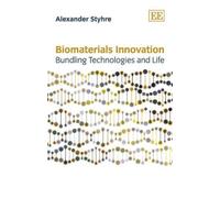 Alexander Styhre Biomaterials Innovation (Tascabile)