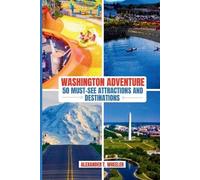 Alexander T Wheeler Washington Adventure (Tascabile)