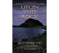 Alexander Tait Upon This Rock (Tascabile)