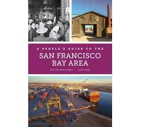 Alexander Tarr Rachel Brah A People's Guide to the San Francisco Bay (Tascabile)