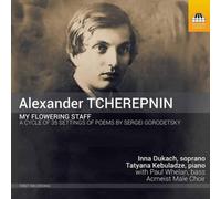 Alexander Tcher Alexander Tcherepnin: My Flowering Staff: A Cycle of 35 Set (CD)