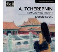 Alexander Tcherepnin A. Tcherepnin: Complete Piano (CD) Album