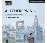 Alexander Tcherepnin A. Tcherepnin: Complete Piano Music - Volume 3 (CD) Album