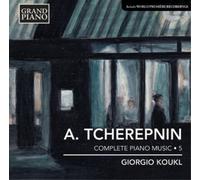 Alexander Tcherepnin A. Tcherepnin: Complete Piano Music - Volume 5 (CD) Album