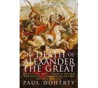 Alexander the Great: Death of a God