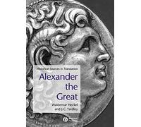 Alexander the Great: Historical Sources in Translation