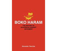 Alexander Thurston Boko Haram (Copertina rigida)