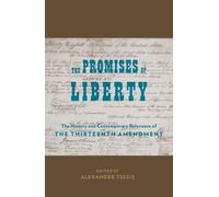 Alexander Tsesis The Promises of Liberty (Copertina rigida)