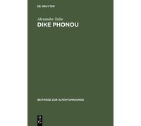 Alexander Tulin Dike Phonou (Copertina rigida) Beitrage zur Altertumskunde