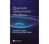Alexander Turbiner Juan Carlos Del Vall Quantum Anharmonic O (Copertina rigida)