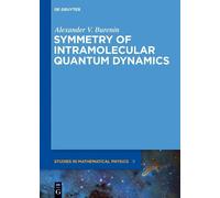 Alexander V. Buren Symmetry of Intramolecular Quantum Dynami (Copertina rigida)