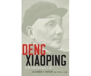 Alexander V. Pantsov Steven I. Levine Deng Xiaoping (Copertina rigida)
