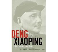 Alexander V. Pantsov Steven I. Levine Deng Xiaoping (Tascabile)