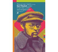 Alexander Vatli Karl Radek oder: Fremder unter Seinesgleichen (Biogr (Tascabile)