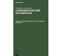 Alexander Von For Reine Mathematik, Teil 2: Die Niedere Geom (Copertina rigida)
