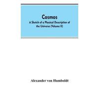 Alexander Von Humboldt Cosmos (Tascabile)
