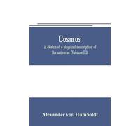 Alexander Von Humboldt Cosmos (Tascabile)