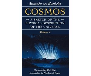 Alexander von Humboldt Cosmos (Tascabile) Foundations of Natural History