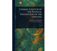 Alexander Von Humboldt E C (Elise C ) Otté Cosmos (Copertina rigida)