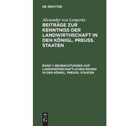 Alexander Von L Beobachtungen Auf Landwirthschaftlichen Reise (Copertina rigida)