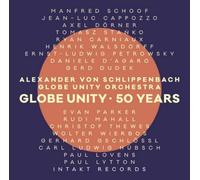 Alexander Von Schlippenbach/Globe Unity Orchestra Globe Unity/50 Years (CD)
