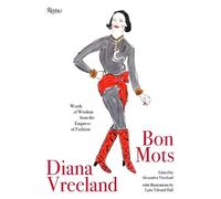 Alexander Vreeland Diana Vreeland: Bon Mots (Copertina rigida)