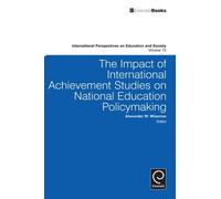 Alexander W. Wi The Impact of International Achievement Studi (Copertina rigida)