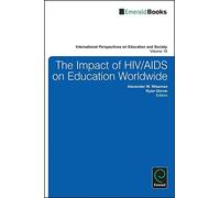 Alexander W. Wise The Impact of HIV/AIDS on Education Worldw (Copertina rigida)