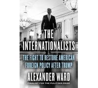 Alexander Ward The Internationalists (Copertina rigida)