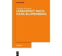 Alexander Waszynski Lesbarkeit nach Hans Blumenberg (Copertina rigida)