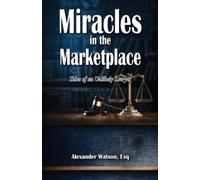 Alexander Watson Miracles in the Marketplace (Tascabile)