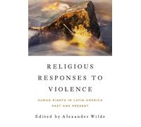 Alexander Wilde Religious Responses to Violence (Copertina rigida)