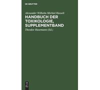 Alexander Wilhelm Michiel Handbuch Der Toxikologie, Supplem (Copertina rigida)