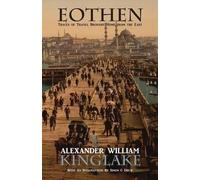 Alexander William Kinglake Eothen (Tascabile)