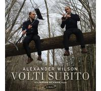 Alexander Wilson Volti Subito (CD) Album