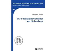 Alexander Witfeld Das Umsatzsteuerverfahren und die Insolvenz (Copertina rigida)