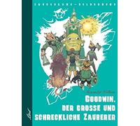 Alexander Wolko Goodwin, der grosse und schreckliche Zauberer (Copertina rigida)