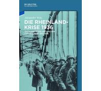 Alexander Wolz Die Rheinlandkrise 1936 (Copertina rigida)