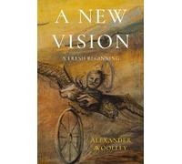 Alexander Woolley A New Vision (Tascabile)