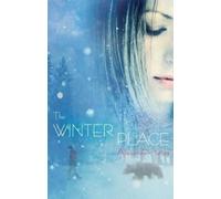 Alexander Yates The Winter Place (Copertina rigida)