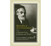Alexander Z. Gurwitz Memories of Two Generations (Tascabile)