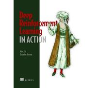 Alexander Zai Brandon Brown Deep Reinforcement Learning in Action (Tascabile)