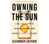 Alexander Zaitchik Owning the Sun (Tascabile)