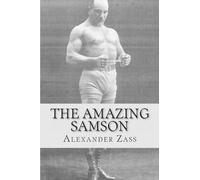 Alexander Zass The Amazing Samson (Tascabile)