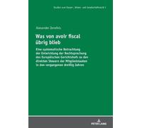 Alexander Zenefels Was von avoir fiscal uebrig blieb (Copertina rigida)