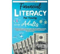 Alexander Zenith Financial Literacy for Young Adults (Tascabile)